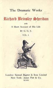 Cover of: The dramatic works of Richard Brinsley Sheridan. by Richard Brinsley Sheridan