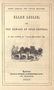 Cover of: Ellen Leslie, or, The reward of self-control