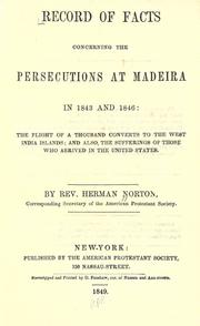 Cover of: Record of facts concerning the persecutions at Madeira in 1843 and 1846