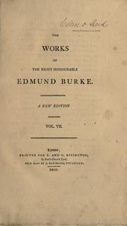 Cover of: The works of the Right Honourable Edmund Burke. by Edmund Burke