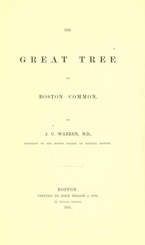 The great tree on Boston Common by John Collins Warren