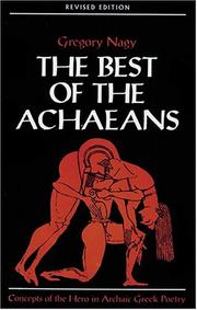 Cover of: The Best of the Achaeans by Gregory Nagy