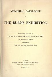 Memorial catalogue of the Burns exhibition, held in the galleries of the Royal Glasgow Institute of the Fine Arts from 15th July till 31st October, 1896 by Royal Glasgow Institute of the Fine Arts