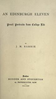Cover of: An Edinburgh eleven. by J. M. Barrie