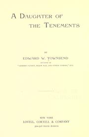 A daughter of the tenements by Edward Waterman Townsend