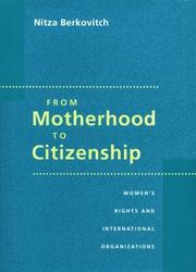 Cover of: From motherhood to citizenship by Nitza Berkovitch