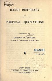 Cover of: Handy dictionary of poetical quotations by Powers, George Whitefield