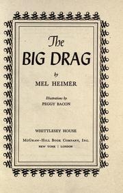 Cover of: The big drag by Mel Heimer
