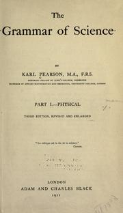 Cover of: The grammar of science by Karl Pearson