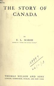 Cover of: The story of Canada. by E. L. Marsh