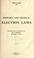 Cover of: Primary and general election laws.