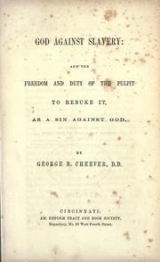 God against slavery by Cheever, George Barrell