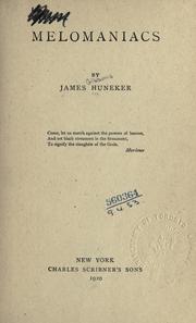 Cover of: Melomaniacs. by James Huneker, James Huneker