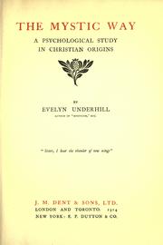 Cover of: The mystic way by Evelyn Underhill, Tim Langdell, Evelyn Underhill