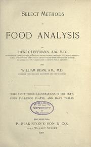 Cover of: Select methods in food analysis by Leffmann, Henry, Leffmann, Henry