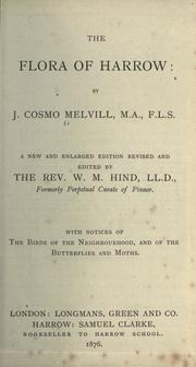 Cover of: The flora of Harrow by J. Cosmo Melvill, J. Cosmo Melvill