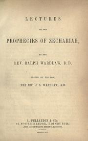 Cover of: Lectures on the prophecies of Zechariah by Ralph Wardlaw