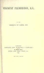 Cover of: Viscount Palmerston, K.G. by John Douglas Sutherland Campbell, 9th Duke of Argyll, John Douglas Sutherland Campbell, 9th Duke of Argyll