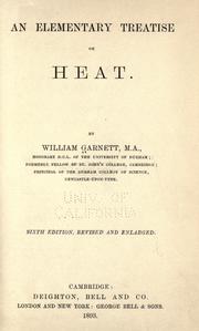 Cover of: An elementary treatise on heat by Garnett, William