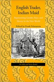 Cover of: English Trader, Indian Maid: Representing Gender, Race, and Slavery in the New World: An Inkle and Yarico Reader