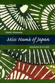 Cover of: Miss Numè of Japan by Watanna, Onoto, Watanna, Onoto