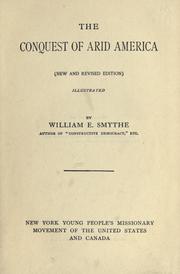 Cover of: The conquest of arid America by William E. Smythe