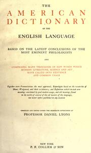 Cover of: The American Dictionary of the English Language: Based on the latest conclusions of the most eminent philologists...