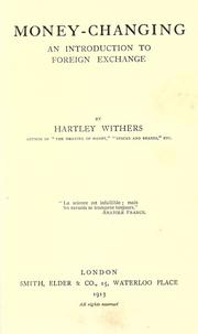 Cover of: Money-changing: an introduction to foreign exchange