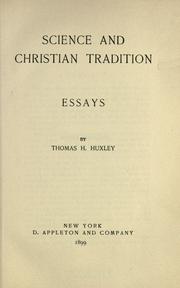 Cover of: Science and Christian tradition by Thomas Henry Huxley