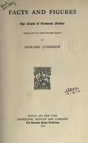 Cover of: Facts and figures by Atkinson, Edward