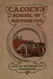 Cover of: C.A. Coey's School of Motoring, 1424-26 Michigan Ave. Chicago. by 