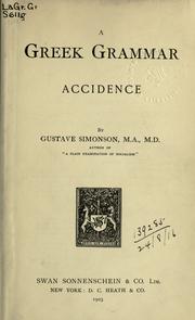Cover of: A Greek grammar: Accidence. by Simonson, Gustave.