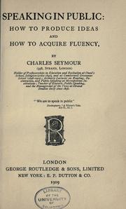 Cover of: Speaking in public by Seymour, Charles