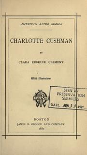 Cover of: Charlotte Cushman. by Clara Erskine Clement