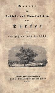Cover of: Briefe ©·uber Zust©·ande und Begebenheiten in der T©·urkei aus den Jahren 1835 bis 18 by Helmuth Karl Bernhard Graf von Moltke