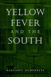Yellow fever and the South by Margaret Humphreys
