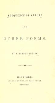 Cover of: Eloquence of nature by S. Dryden Phelps