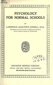 Cover of: Psychology for normal schools. by Lawrence Augustus Averill, Lawrence Augustus Averill