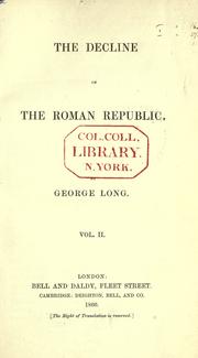 Cover of: The decline of the Roman republic. by Long, George