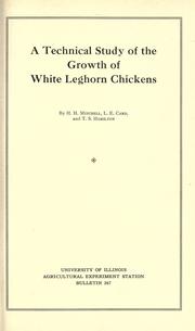 Cover of: A technical study of the growth of White Leghorn chickens