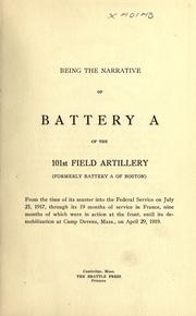 Being the narrative of Battery A of the 101st field artillery