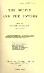 Cover of: The sultan and the powers by Malcolm MacColl