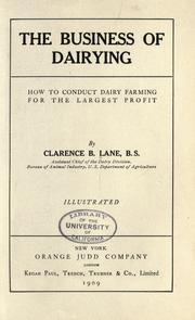 Cover of: The business of dairying by Lane, Clarence Bronson
