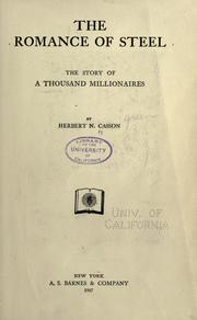 Cover of: The romance of steel: the story of a thousand millionaires