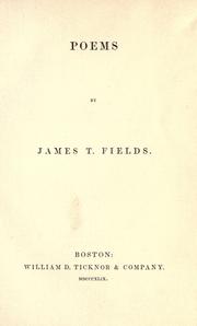 Cover of: Poems by James Thomas Fields, James Thomas Fields