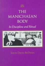 Cover of: The Manichaean Body: In Discipline and Ritual