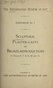 Cover of: Sculptural plaster-casts in halls 6, 7, 8, 9, 10 and 11.