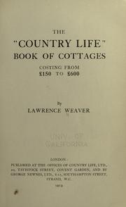 Cover of: The " Country life" book of cottages costing from ℗£150 to ℗£600
