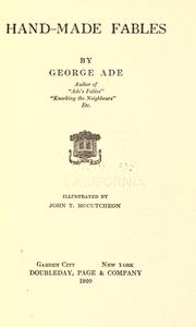 Cover of: Hand-made fables by George Ade, George Ade