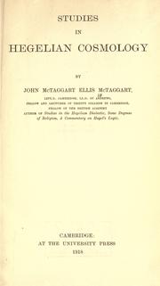 Cover of: Studies in Hegelian cosmology. by John McTaggart